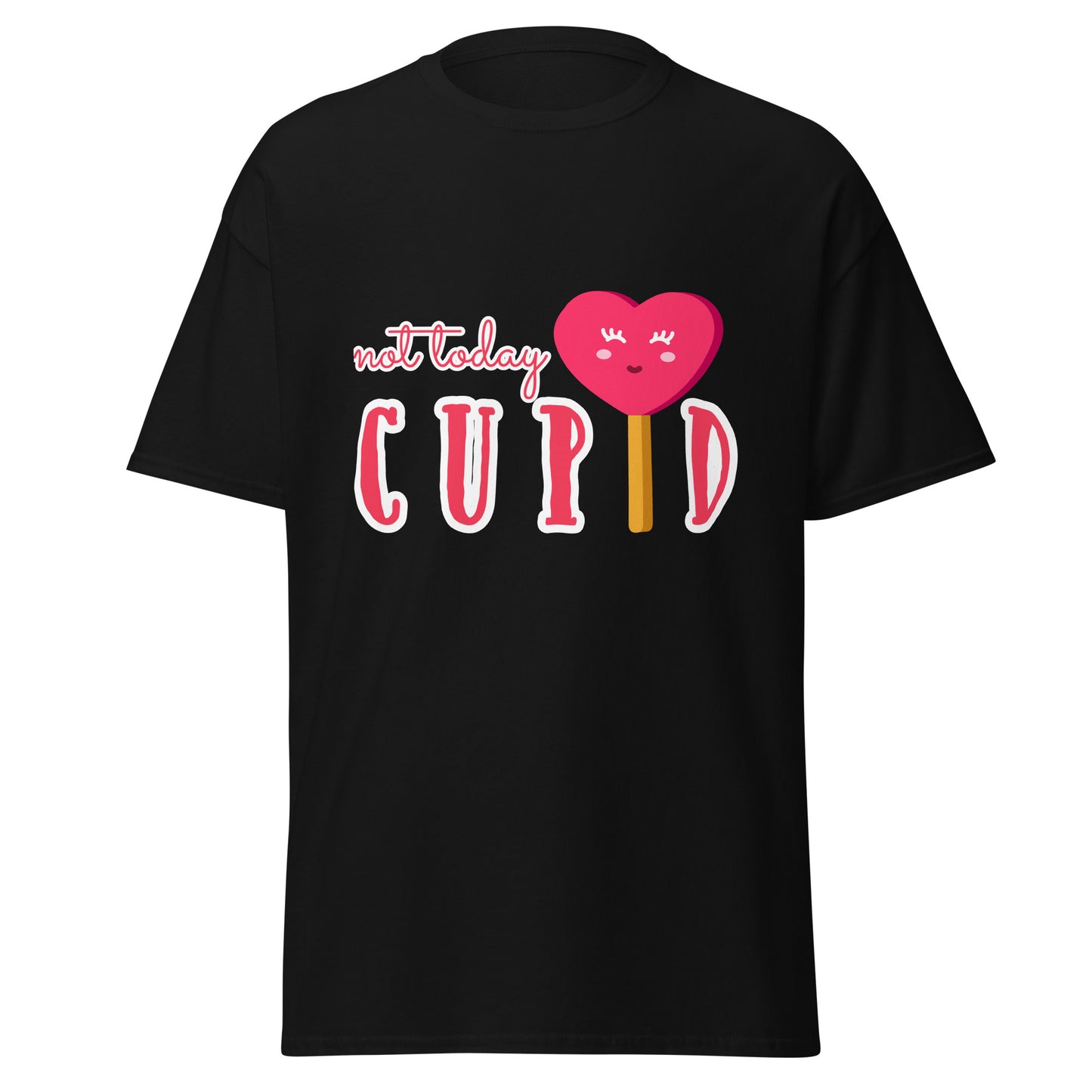 Not Today Cupid T-Shirt