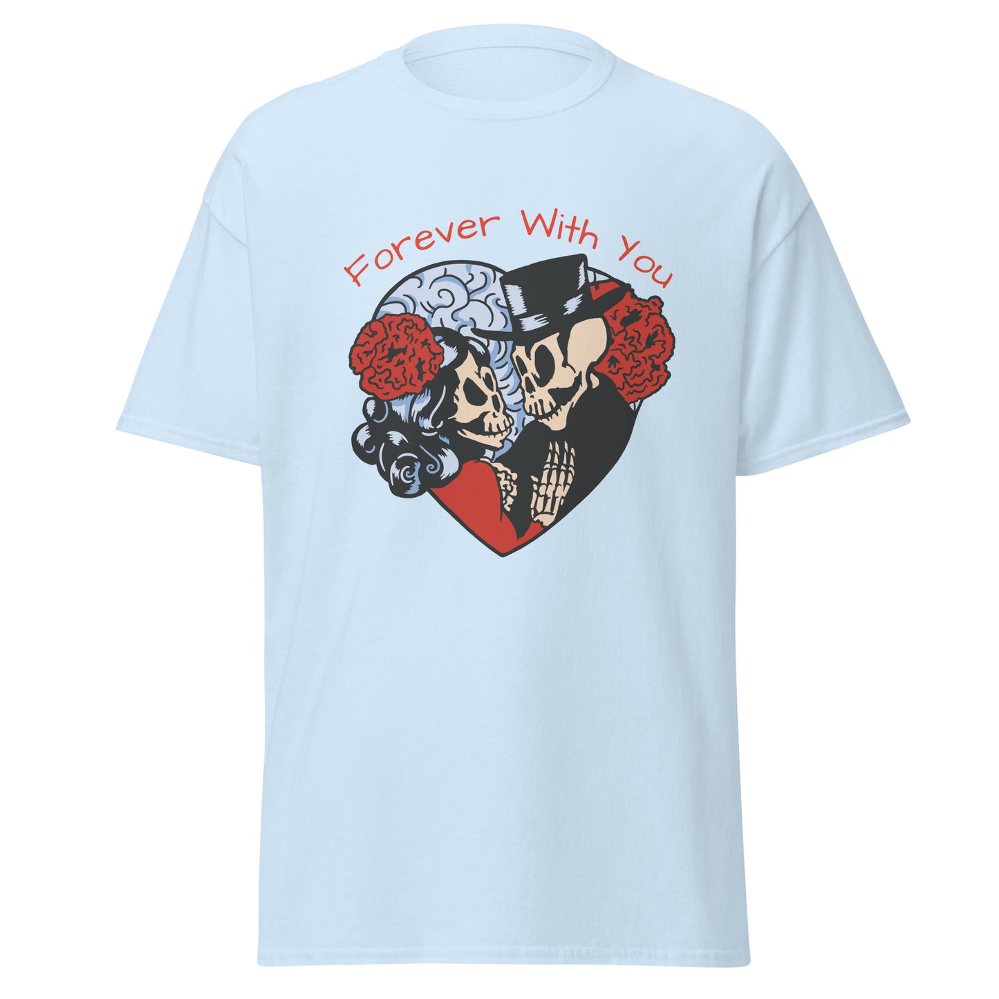 Forever With You T-Shirt