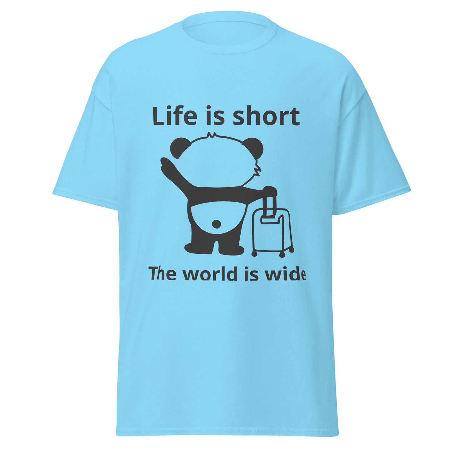 Life Is Short The World Is Wide T-Shirt