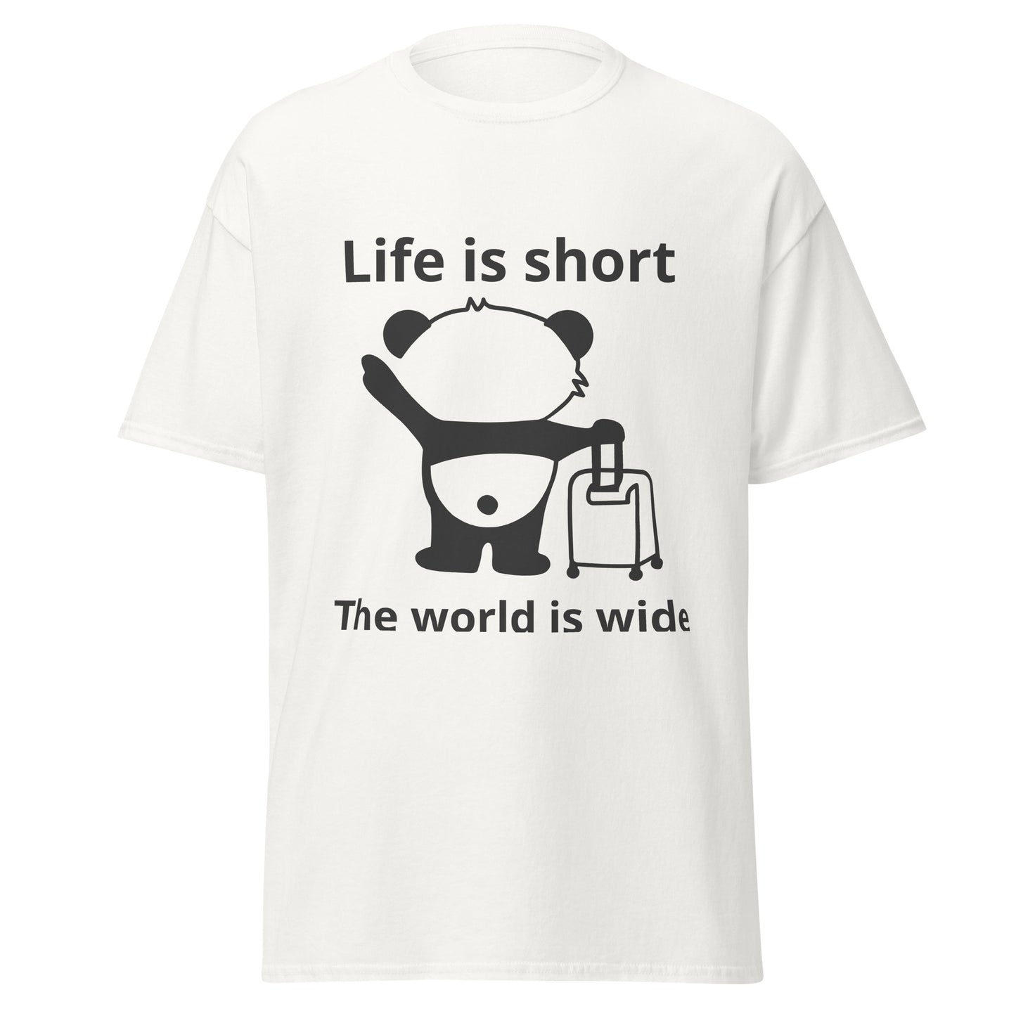 Life Is Short The World Is Wide T-Shirt