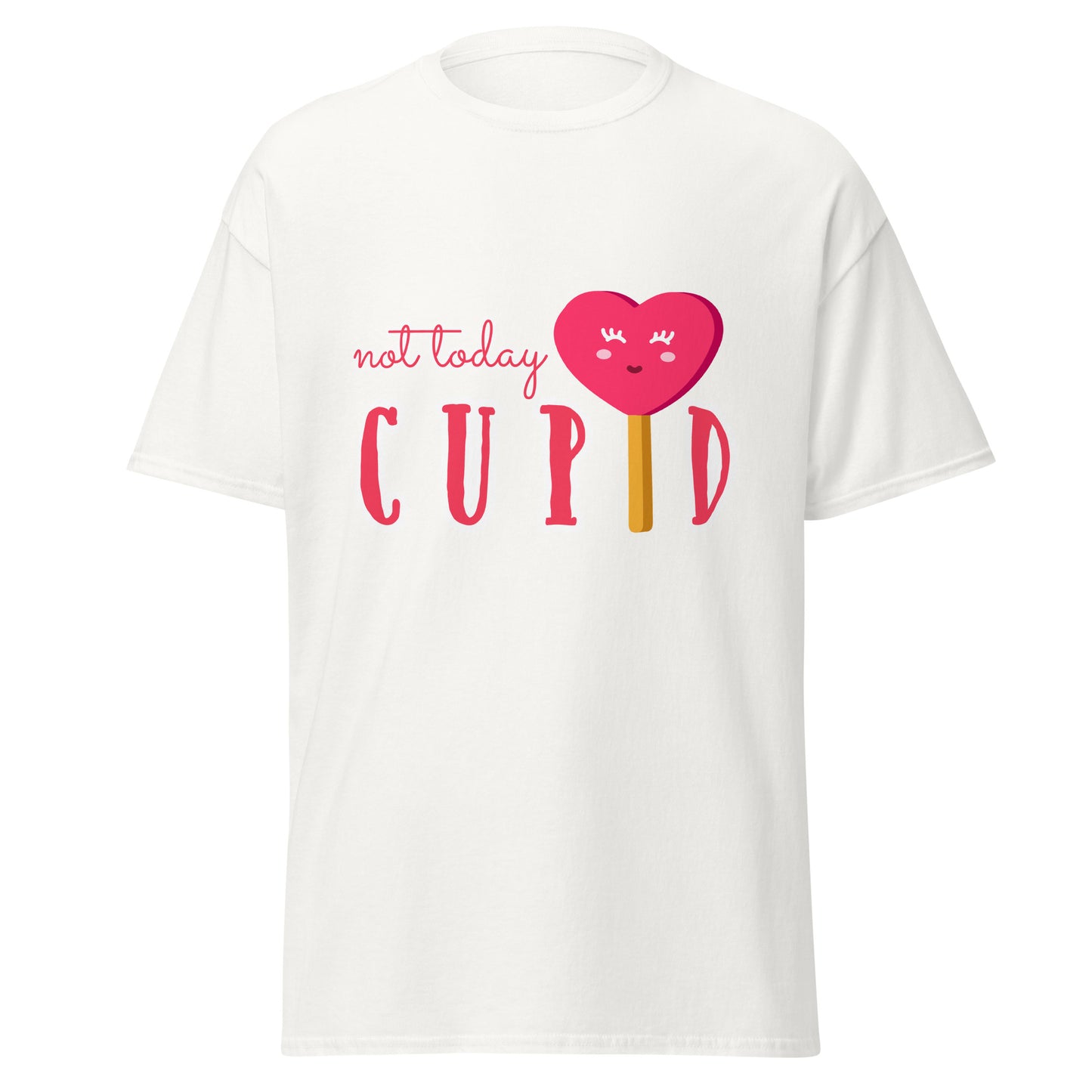 Not Today Cupid T-Shirt