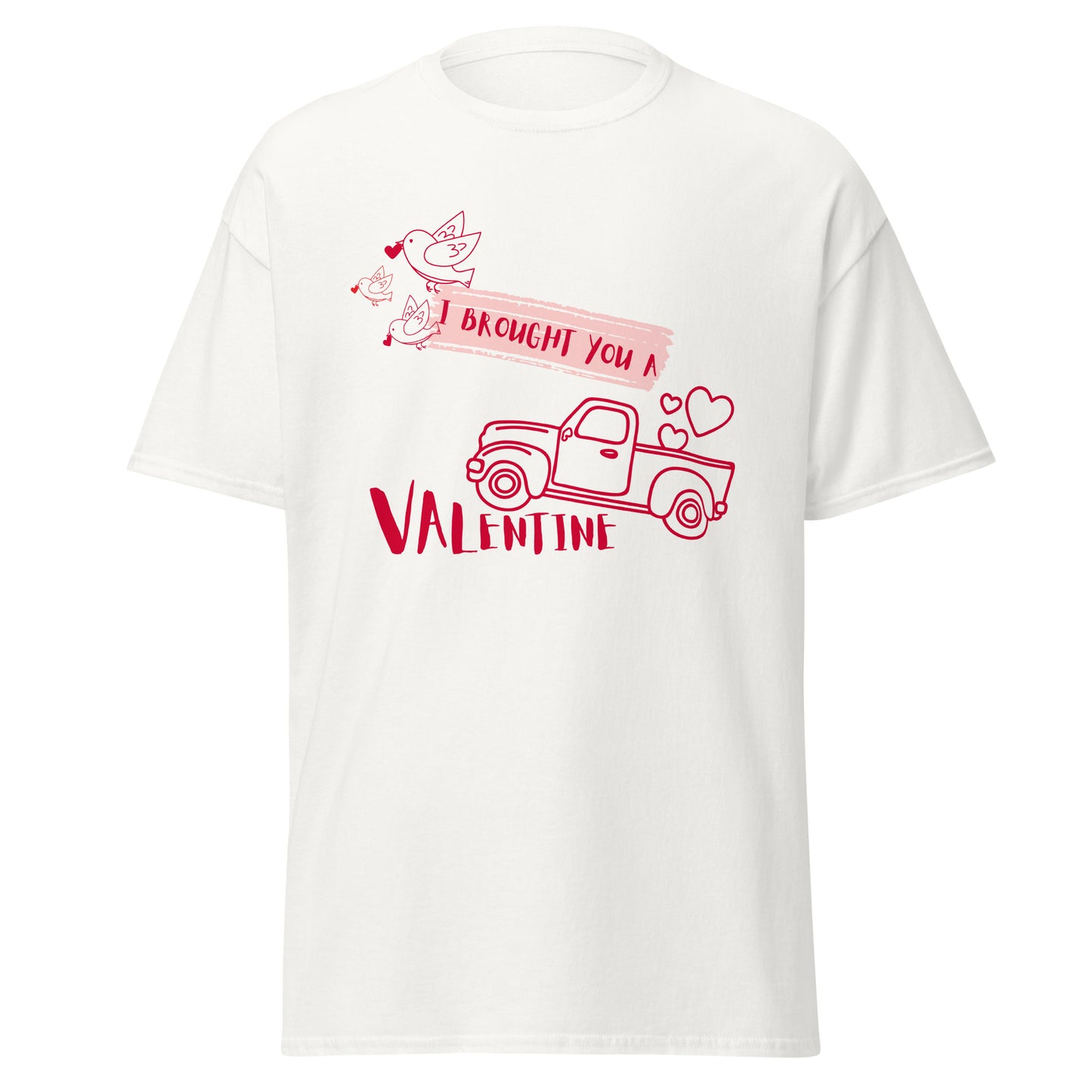 I Brought You A Valentine T-Shirt