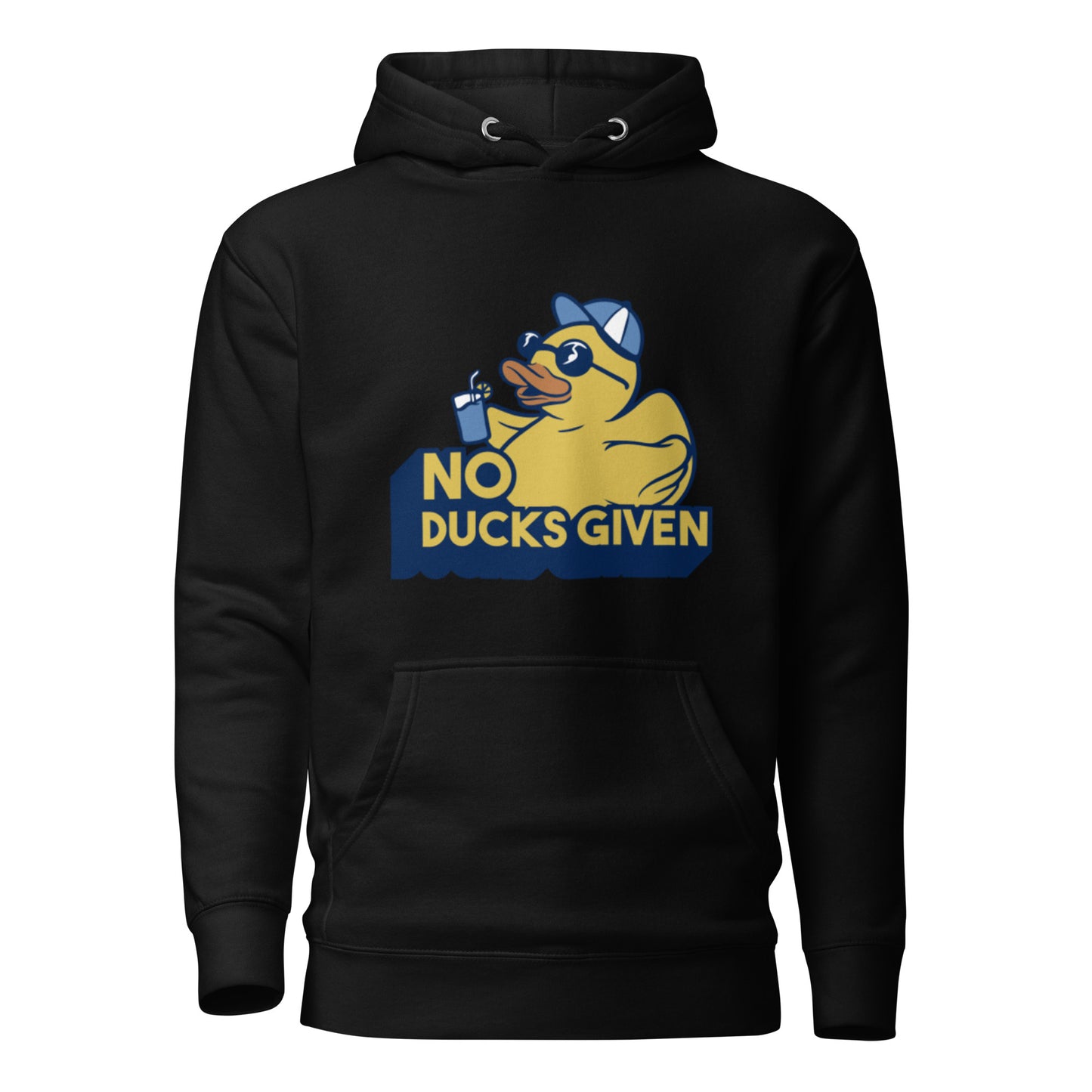 No ducks given Hoodie