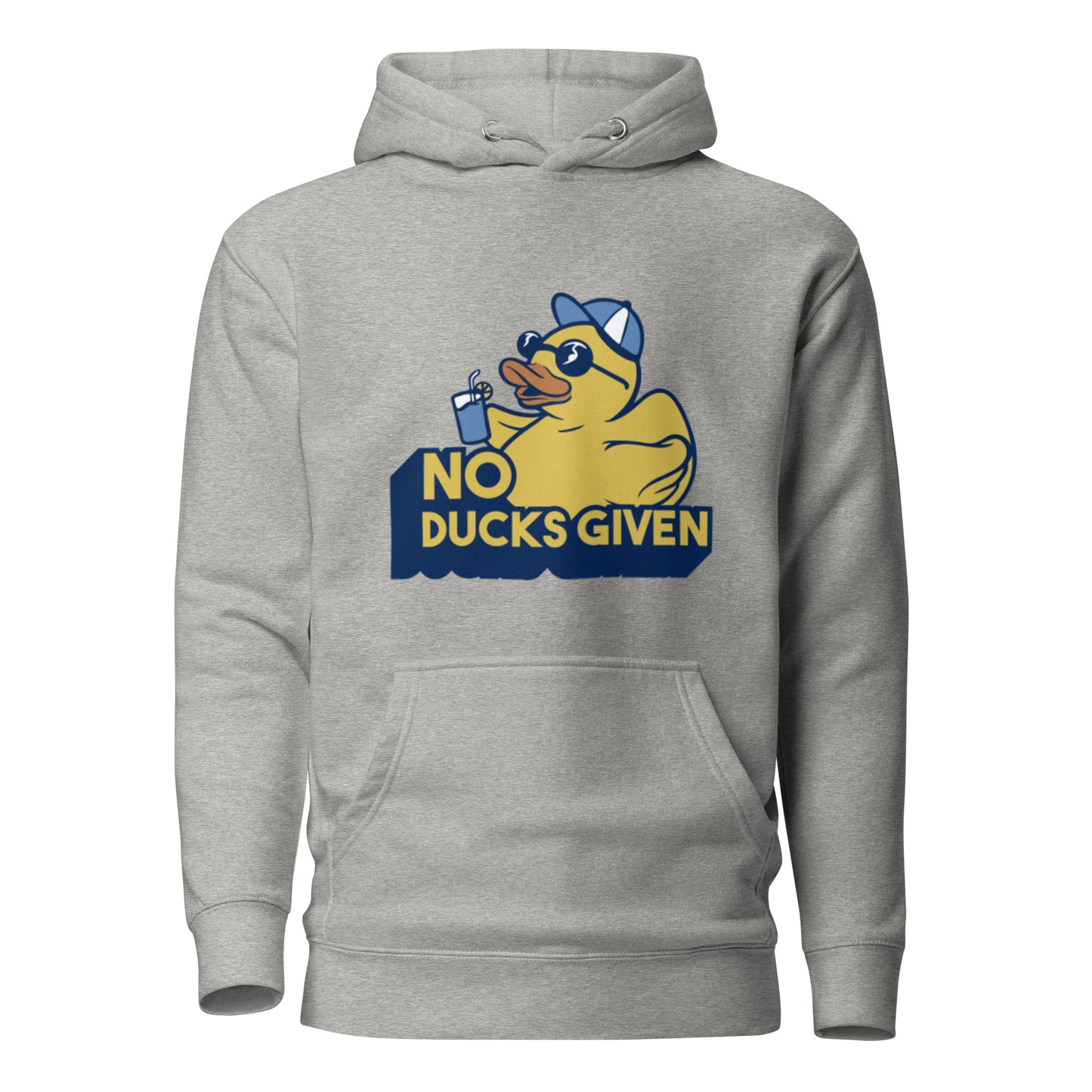 No ducks given Hoodie