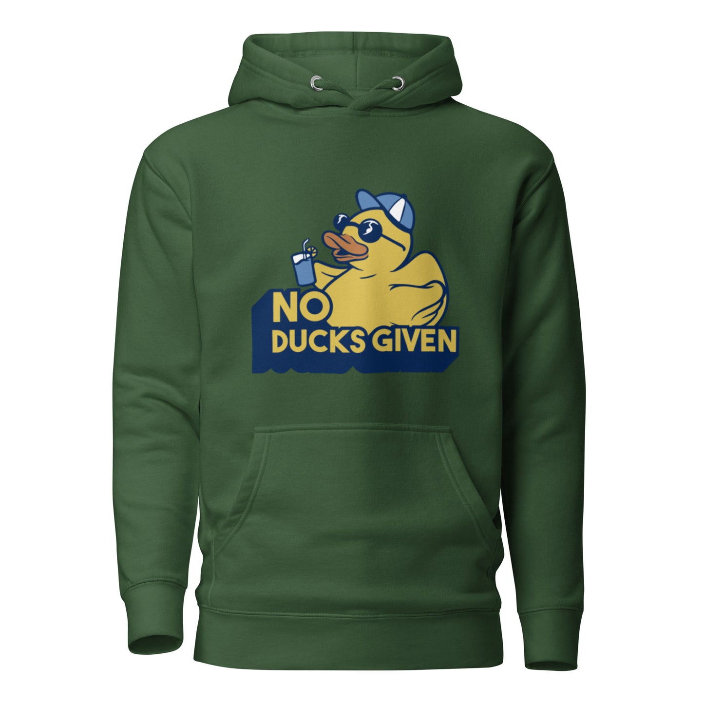 No ducks given Hoodie