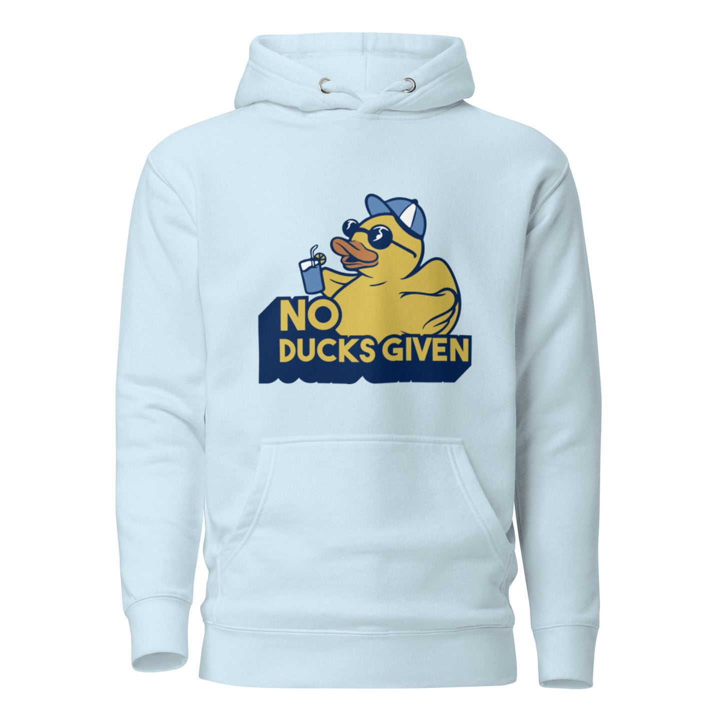 No ducks given Hoodie