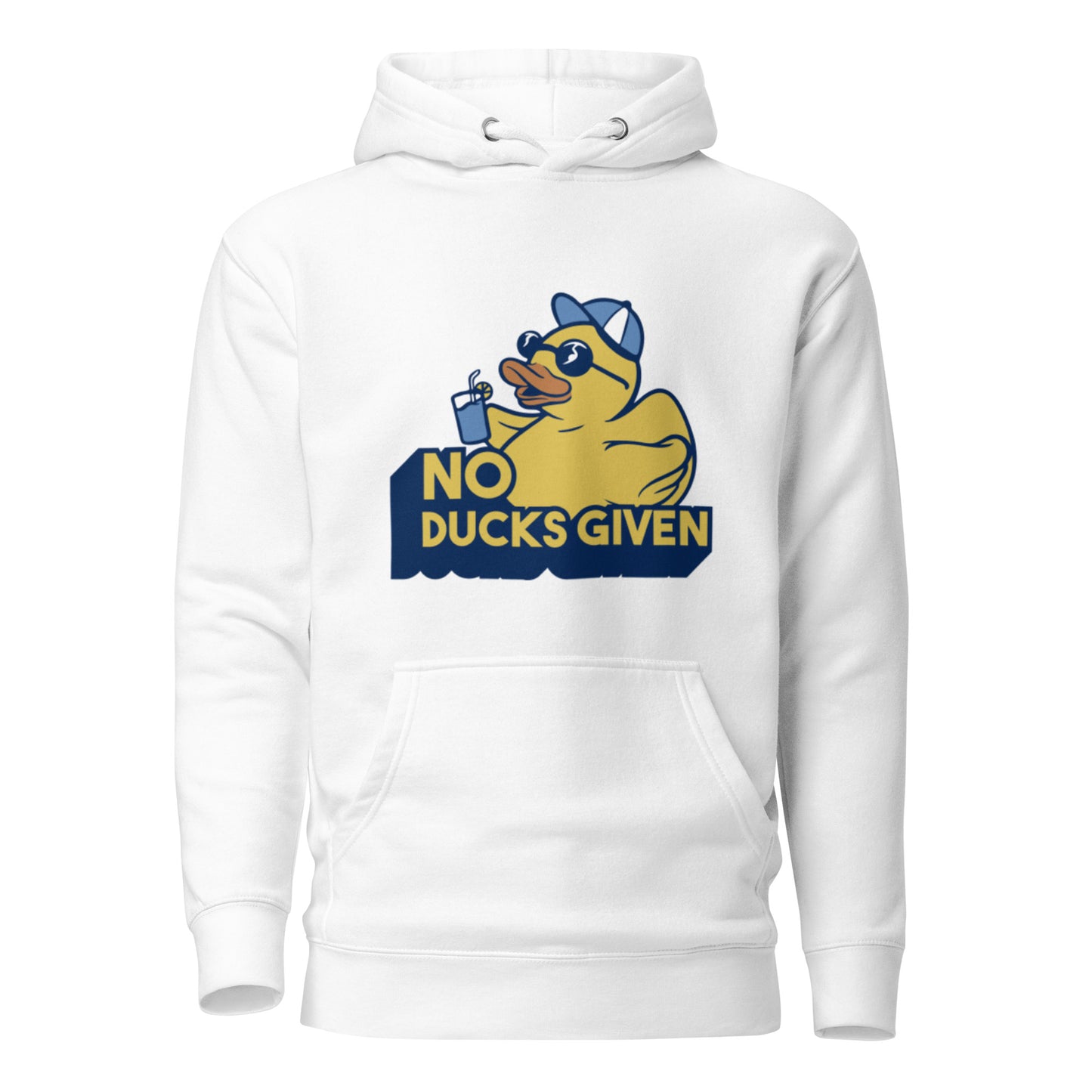 No ducks given Hoodie