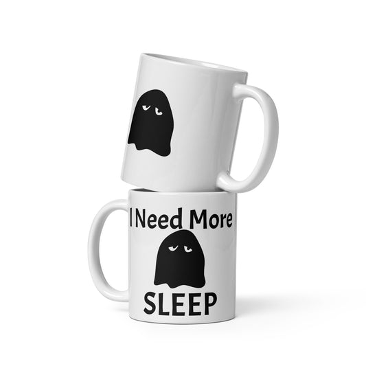 I need more sleep Mug